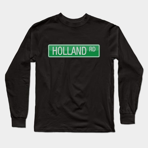 Holland Road Street Sign Long Sleeve T-Shirt by reapolo